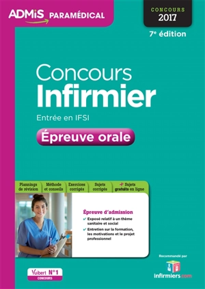 Concours infirmier, entrée en IFSI : épreuve orale : concours 2017 - Virginie Serrière