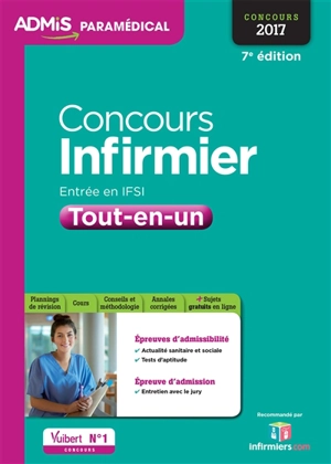 Concours infirmier : tout-en-un : entrée en IFSI, concours 2017 - Jérôme Jean