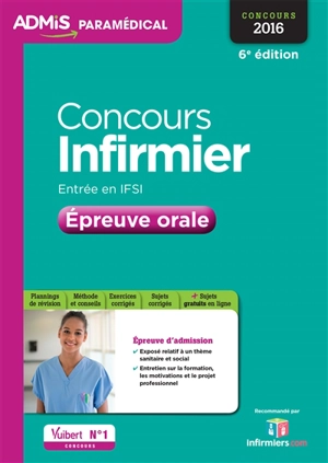 Concours infirmier, entrée en IFSI : épreuve orale : concours 2016 - Virginie Serrière