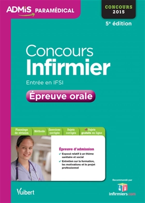 Concours infirmier, entrée en IFSI : épreuve orale : concours 2015 - Virginie Serrière