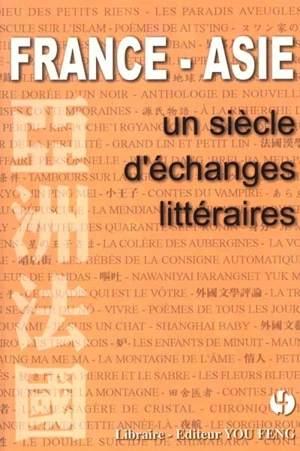 France-Asie : un siècle d'échanges littéraires