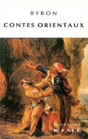 Contes orientaux - George Gordon Byron Byron