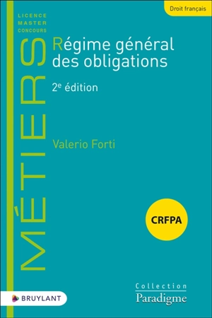 Régime général des obligations : CRFPA - Valerio Forti