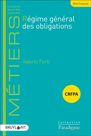 Régime général des obligations : CRFPA - Valerio Forti