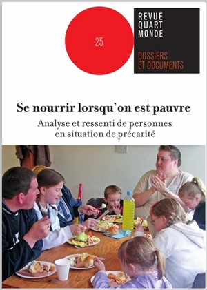 Se nourrir lorsqu'on est pauvre : analyse et ressenti de personnes en situation de précarité