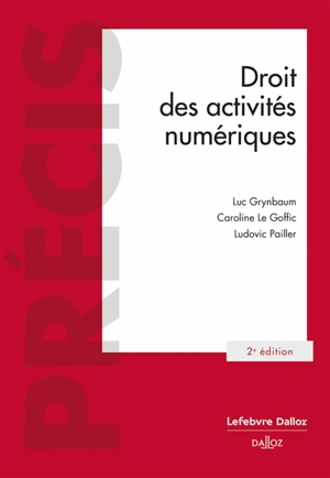 Droit des activités numériques - Luc Grynbaum