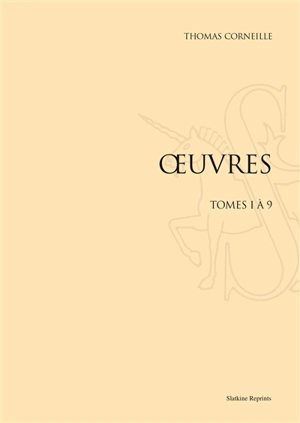 Oeuvres. Vol. 1-9 - Thomas Corneille