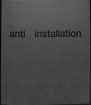 Anti installation - Geoffroy Mathieu