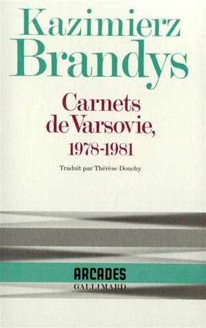 Carnets de Varsovie : 1978-1981 - Kazimierz Brandys