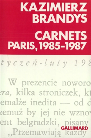 Carnets : Paris, 1985-1987 - Kazimierz Brandys