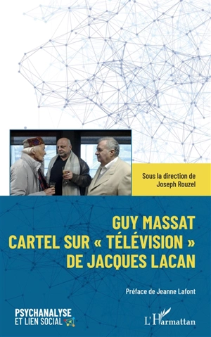 Cartel sur Télévision de Jacques Lacan - Guy Massat