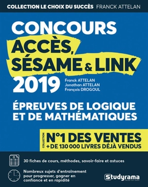 Concours Accès, Sésame & Link : épreuves de logique et de mathématiques : 2019 - Franck Attelan