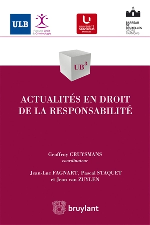 Actualités en droit de la responsabilité - Jean-Luc Fagnart