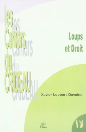 Loups et droit - Xavier Loubert-Davaine