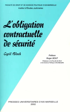 L'obligation contractuelle de sécurité - Cyril Bloch