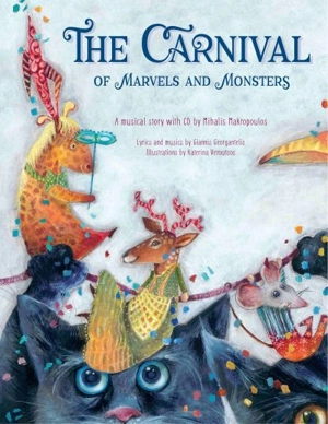 The Carnival of Marvels and Monsters - Makropoulos, Mihalis