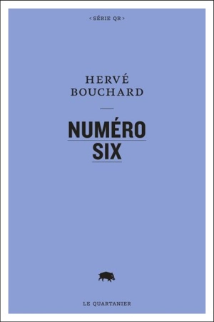 Numéro six - Hervé Bouchard