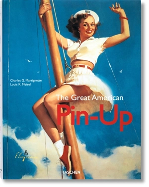 The great American pin-up - Charles G. Martignette