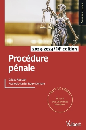 Procédure pénale : 2023-2024 - Gildas Roussel