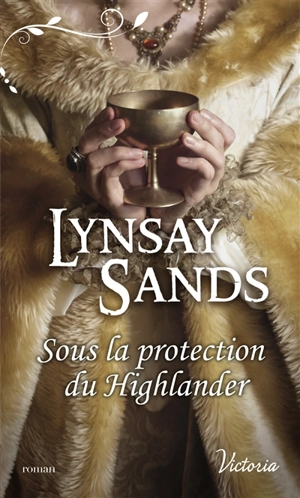 Sous la protection du Highlander - Lynsay Sands