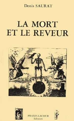 La Mort et le rêveur - Denis Saurat