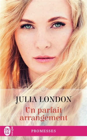 Un parfait arrangement - Julia London