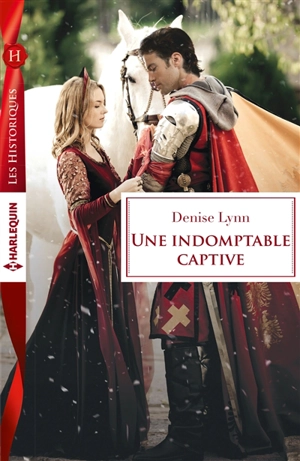 Une indomptable captive - Denise Lynn