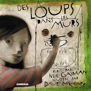 Des loups dans les murs - Neil Gaiman