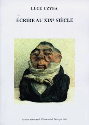 Ecrire au XIXe siècle