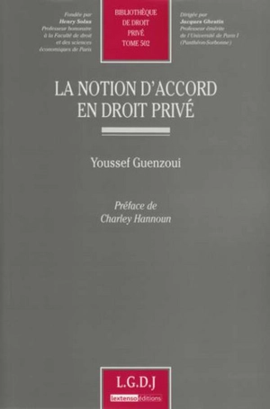 La notion d'accord en droit privé - Youssef Guenzoui