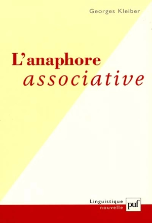 L'anaphore associative - Georges Kleiber