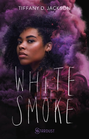 White smoke - Tiffany D. Jackson