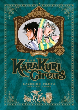 Karakuri circus. Vol. 25 - Kazuhiro Fujita