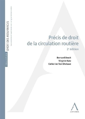 Précis de droit de la circulation routière - Bernard Dewit