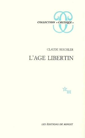 L'âge libertin - Claude Reichler