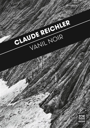 Vanil noir - Claude Reichler