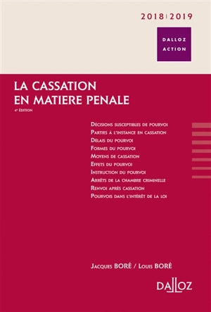 La cassation en matière pénale : 2018-2019 - Jacques Boré