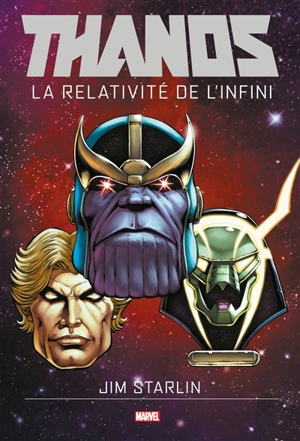 Thanos. La relativité de l'infini - Jim Starlin