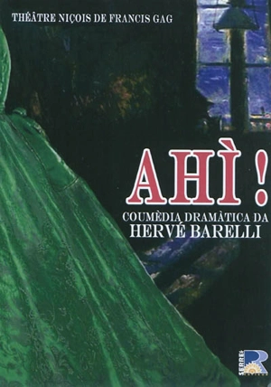 Ahi ! : coumèdia dramatica - Hervé Barelli