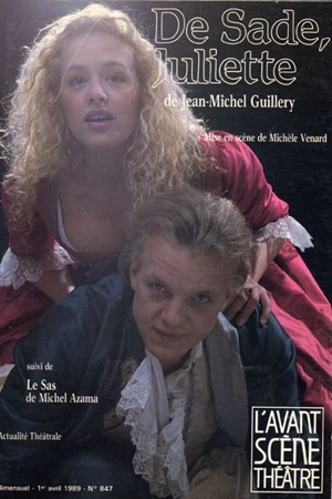 Avant-scène théâtre (L'), n° 847. De Sade, Juliette - Jean-Michel Guillery