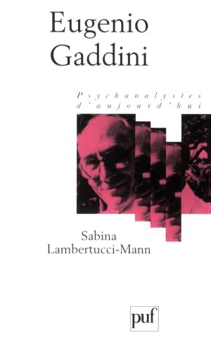 Eugenio Gaddini - Sabina Lambertucci-Mann