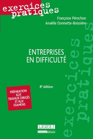 Entreprises en difficulté : préparation aux travaux dirigés et aux examens - Françoise Pérochon