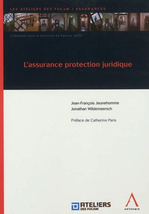 L'assurance protection juridique - Jean-François Jeunehomme