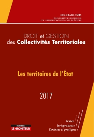 Les territoires de l'Etat - Groupement de recherches sur l'administration locale en Europe (France)