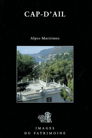 Cap-d'Ail : Alpes-Maritimes - France. Inventaire général des monuments et des richesses artistiques de la France. Commission régionale Provence-Alpes-Côte d'Azur