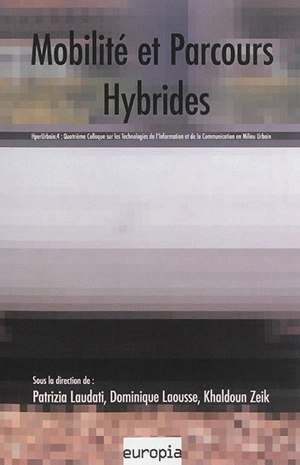 Mobilité et parcours hybrides - HyperUrbain (04 ; 2013 ; Valenciennes, Nord)