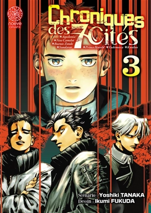 Chroniques des 7 cités. Vol. 3 - Yoshiki Tanaka