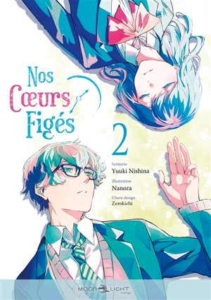 Nos coeurs figés. Vol. 2 - Yuuki Nishina