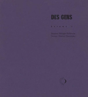 Des gens. Vol. 1 - Philippe Hollevout