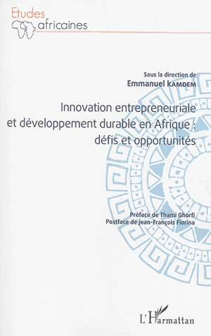 Innovation entrepreneuriale et développement durable en Afrique : défis et opportunités